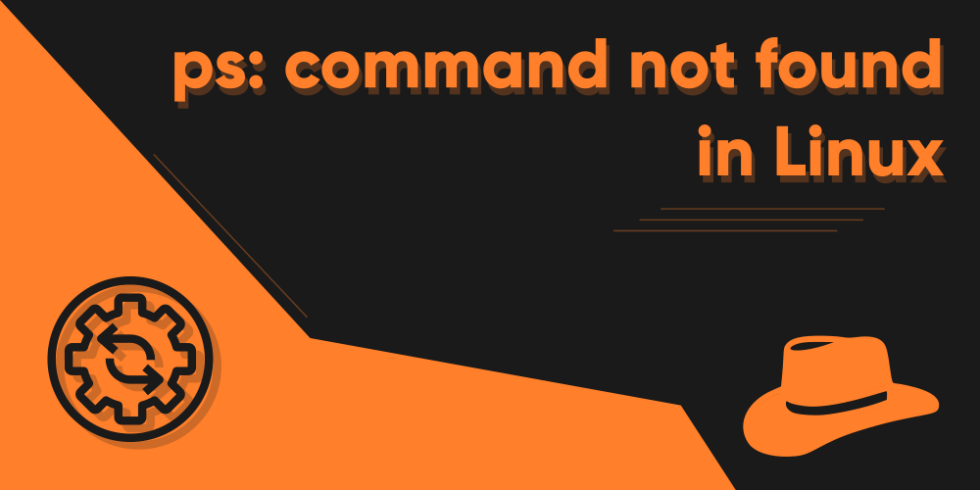 ps-command-not-found-in-linux-programmer-hat