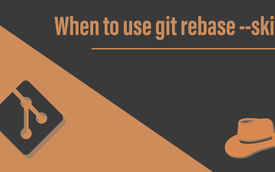 When To Use git Rebase skip And Why Programmer Hat