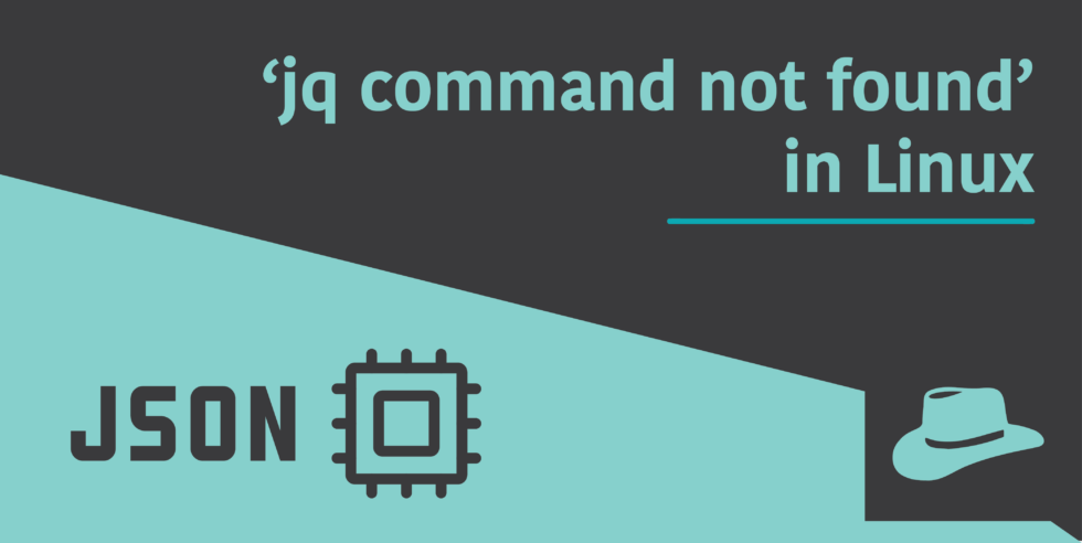 how-to-fix-jq-command-not-found-programmer-hat