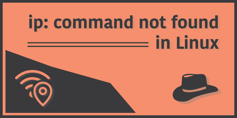 Ip Command Not Found